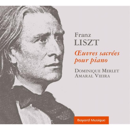 FRANZ LISZT - OEUVRES SACREES POUR PIANO - AUDIO