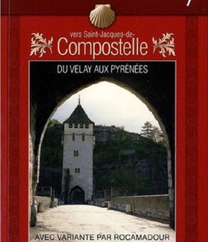 LE CHEMIN DU PUY VERS SAINT-JACQUES-DE-COMPOSTELLE