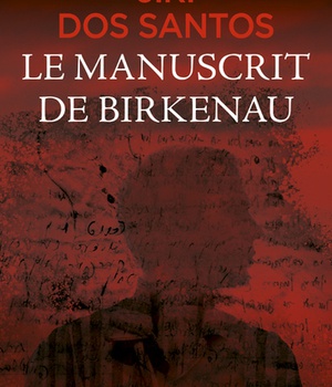 LE MANUSCRIT DE BIRKENAU