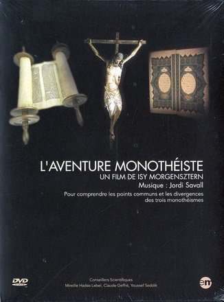 L'AVENTURE MONOTHEISTE - 2 DVD
