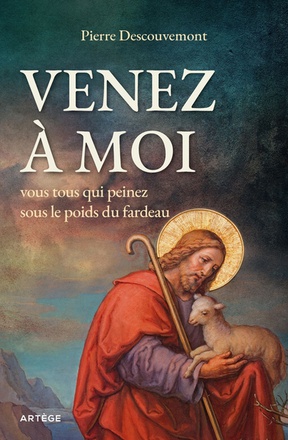 VENEZ A MOI, VOUS TOUS QUI PEINEZ SOUS LE POIDS DU FARDEAU