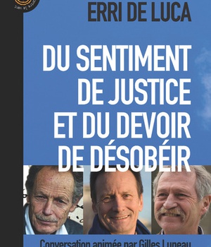 DU SENTIMENT DE JUSTICE ET DU DEVOIR DE DESOBEIR