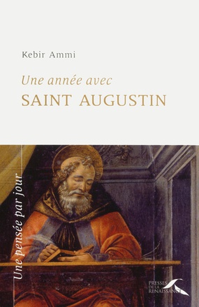 UNE ANNEE AVEC SAINT AUGUSTIN