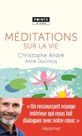 MEDITATIONS SUR LA VIE