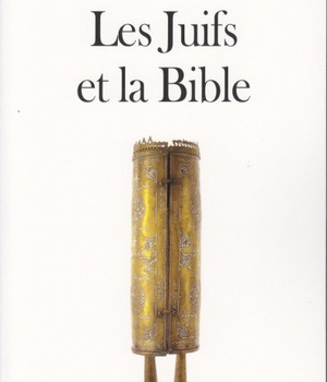 LES JUIFS ET LA BIBLE