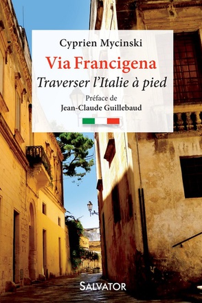 VIA FRANCIGENA - TRAVERSER LITALIE A PIED