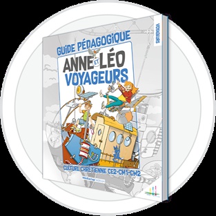 ANNE ET LEO VOYAGEURS ANIMATEUR - GUIDE PEDAGOGIQUE