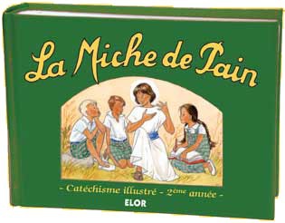 CATECHISME ILLUSTRE LA MICHE DE PAIN - 2EME ANNEE DE MARIE TRIBOU