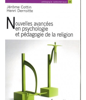 NOUVELLES AVANCEES EN PSYCHOLOGIE ET PEDAGOGIE DE LA RELIGION