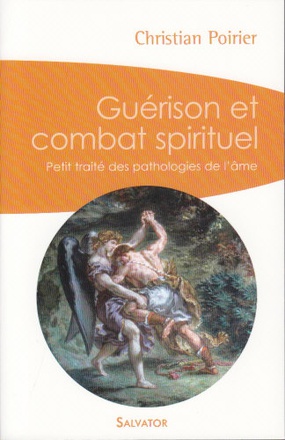 GUERISON ET COMBAT SPIRITUEL (POCHE)