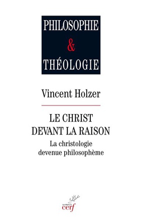 LE CHRIST DEVANT LA RAISON