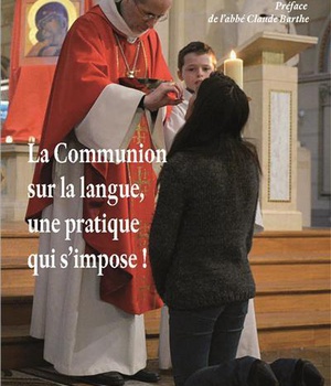 LA COMMUNION SUR LA LANGUE, UNE PRATIQUE QUI S'IMPOSE!