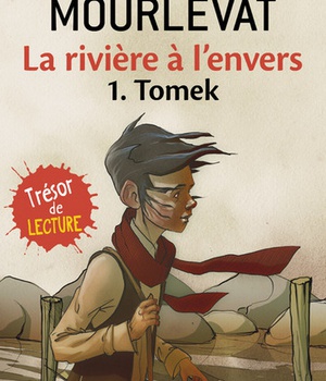 LA RIVIERE A L'ENVERS - TOME 1 TOMEK - VOL01