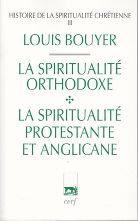 HISTOIRE DE LA SPIRITUALITE CHRETIENNE - TOME 3