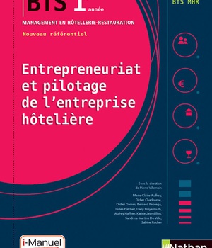 ENTREPRENEURIAT ET PILOTAGE DE L'ENTREPRISE HOTELIERE - BTS1 (BTS MHR) - LIVRE + LICENCE ELEVE