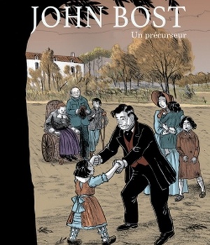 JOHN BOST, UN PRECURSEUR