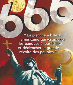 666 - LA PLANCHE A BILLETS AMERICAINE QUI VA AMENER LES BANQUES A LEUR FAILLITE ...