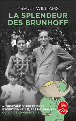 LA SPLENDEUR DES BRUNHOFF