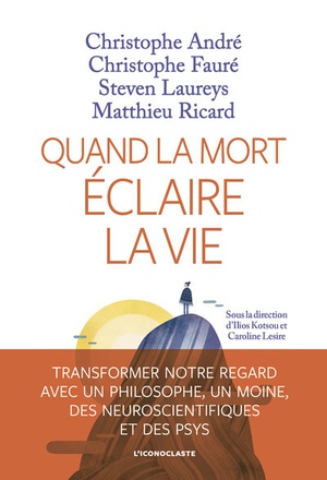 QUAND LA MORT ECLAIRE LA VIE