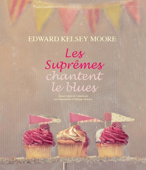 LES SUPREMES - T02 - LES SUPREMES CHANTENT LE BLUES