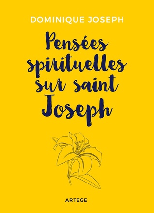 PENSEES SPIRITUELLES SUR SAINT JOSEPH