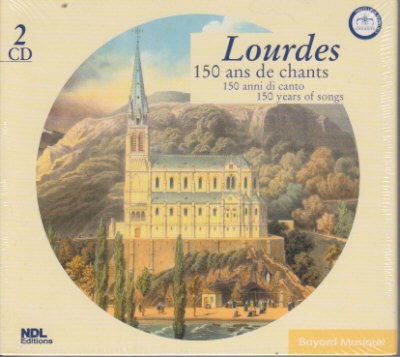 LOURDES CD 150 ANS DE CHANTS
