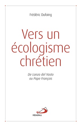 VERS UN ECOLOGISME CHRETIEN