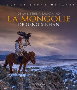 LA MONGOLIE DE GENGIS KHAN