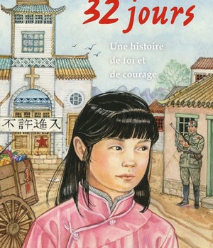 32 JOURS - UNE HISTOIRE DE FOI ET DE COURAGE