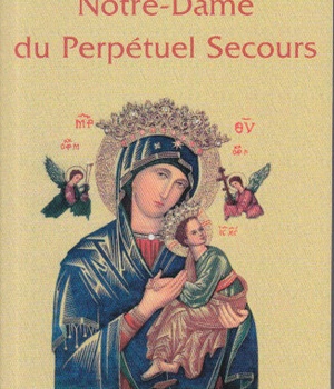NOTRE DAME DU PERPETUEL SECOURS - HISTOIRE ET SPIRITUALITE