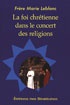 LA FOI CHRETIENNE DANS LE CONCERT DES RELIGIONS
