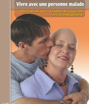 VIVRE AVEC UNE PERSONNE MALADE