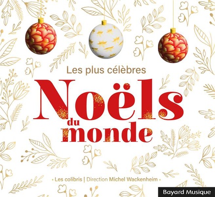 LES PLUS CELEBRES NOELS DU MONDE - AUDIO