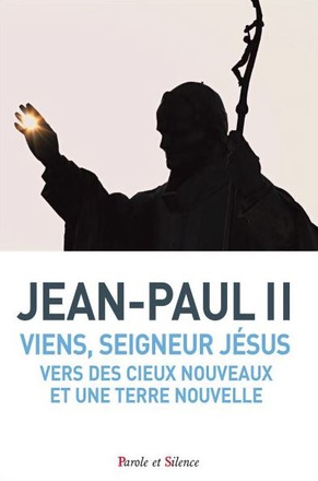 VIENS, SEIGNEUR JESUS VERS DES CIEUX NOUVEAUX ET UNE TERRE NOUVELLE
