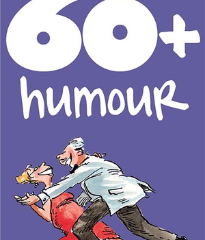 60+ HUMOUR
