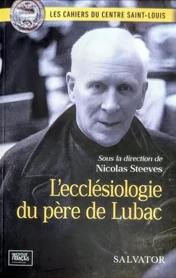 L'ECCLESIOLOGIE DU PERE DE LUBAC