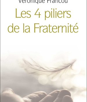 LES 4 PILIERS DE LA FRATERNITE