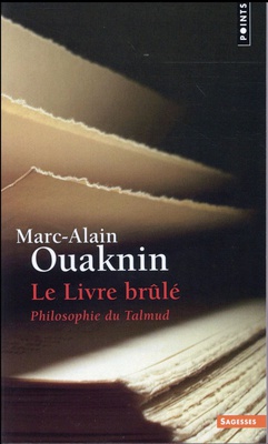 LE LIVRE BRULE - PHILOSOPHIE DU TALMUD