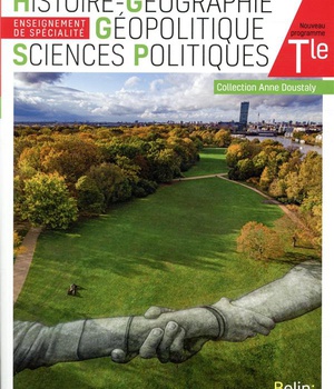 HISTOIRE GEOGRAPHIE GEOPOLITIQUE SCIENCES POLITIQUES TERMINALE - MANUEL ELEVE 2020 (GRAND FORMAT)