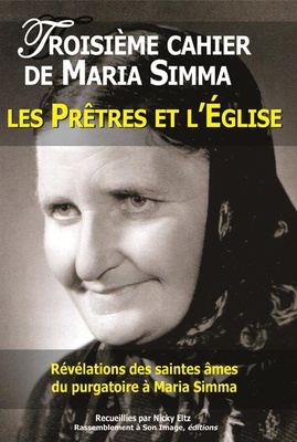 3 TROISIEME CAHIER DE MARIA SIMMA, LES PRETRES ET L'EGLISE - L113