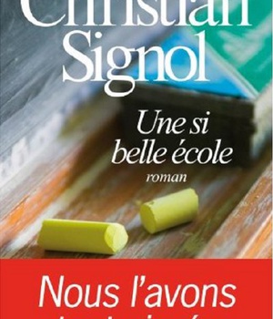 UNE SI BELLE ECOLE - NOUS L'AVONS TANT AIMEE