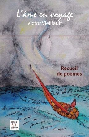 L'AME EN VOYAGE - RECUEIL DE POEMES