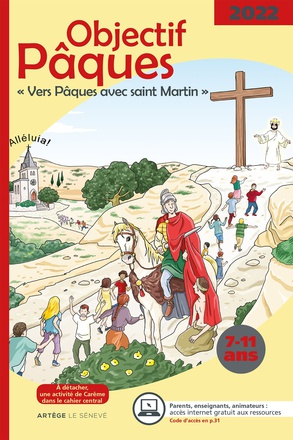 OBJECTIF PAQUES 2022 - VERS PAQUES AVEC SAINT MARTIN