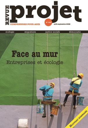 REVUE PROJET N 389 : FACE AU MUR. ENTREPRISES ET ECOLOGIE - AOUT/SEPTEMBRE 2022