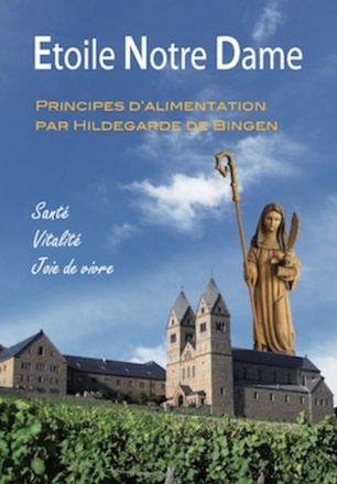 HILDEGARDE DE BINGEN LES PRINCIPES D'ALIMENTATION