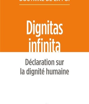 DIGNITAS INFINITA - DECLARATION SUR LA DIGNITE HUMAINE