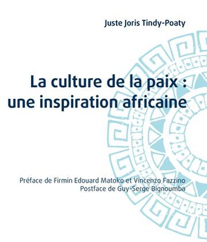 LA CULTURE DE LA PAIX : UNE INSPIRATION AFRICAINE