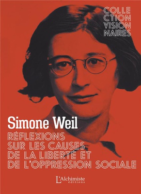 REFLEXIONS SUR LES CAUSES DE LA LIBERTE ET DE L'OPPRESSION SOCIALE