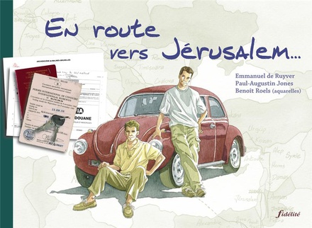 EN ROUTE VERS JERUSALEM