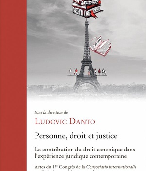 PERSONNE, DROIT ET JUSTICE - LA CONTRIBUTION DU DROIT CANONIQUE DANS L'EXPERIENCE JURIDIQUE CONTEMPO